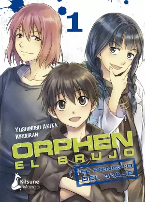 ORPHEN EL BRUJO: EL PRINCIPIO DEL VIAJE 01