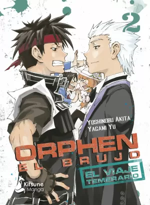 ORPHEN EL BRUJO: EL VIAJE TEMERARIO 02