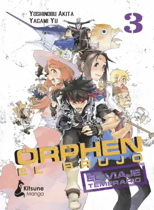 ORPHEN EL BRUJO: EL VIAJE TEMERARIO 03