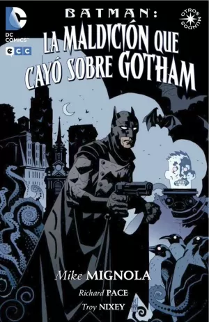 BATMAN: LA MALDICIÓN QUE CAYÓ SOBRE GOTHAM