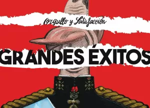 ORGULLO Y SATISFACCIÓN - GRANDES ÉXITOS