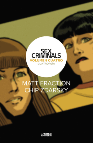 SEX CRIMINALS 04: CUATRORGÍA