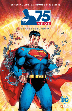 ACTION COMICS (1938-2013): 75 AOS DE SUPERMAN