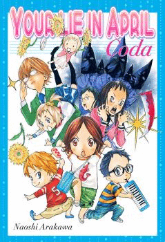 YOUR LIE IN APRIL: CODA