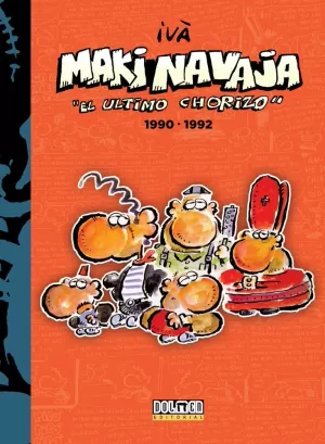 MAKINAVAJA 04. EL ÚLTIMO CHORIZO 1990-1992