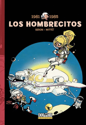 LOS HOMBRECITOS 07: 1981-1985