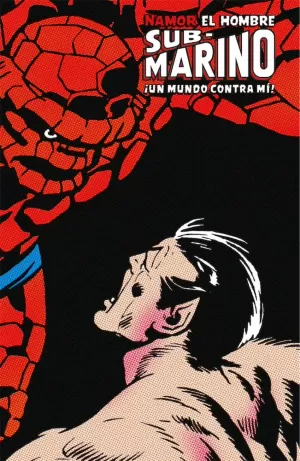 NAMOR, EL HOMBRE SUBMARINO 02: ¡UN MUNDO CONTRA MÍ!