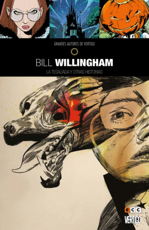 GRANDES AUTORES DE VERTIGO: BILL WILLINGHAM