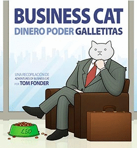 BUSINESS CAT. DINERO, PODER, GALLETITAS