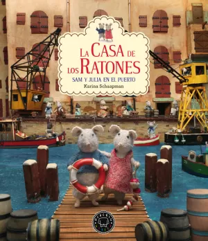 LA CASA DE LOS RATONES: SAM Y JULIA EN EL PUERTO