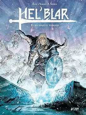 HEL´BLAR 02: EL REY BAJO EL TÚMULO