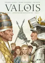 VALOIS 02: DI DEUS PRO NOBIS QUIS CONTRA NOS?