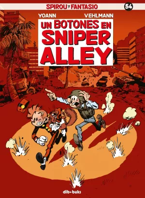 SPIROU Y FANTASIO 54: UN BOTONES EN SNIPER ALLEY