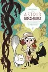 ASTRID BROMURO 03: CÓMO ESCAMOTEAR AL NIÑO SALVAJE