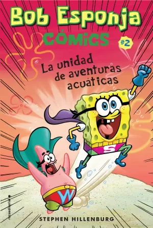 BOB ESPONJA 02: UNIDAD DE AVENTURAS ACUÁTICAS