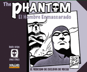 THE PHANTOM 01: EL HOMBRE ENMASCARADO 1961-1963