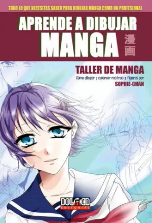 APRENDE A DIBUJAR MANGA. TALLER DE MANGA POR SOPHIE-CHAN