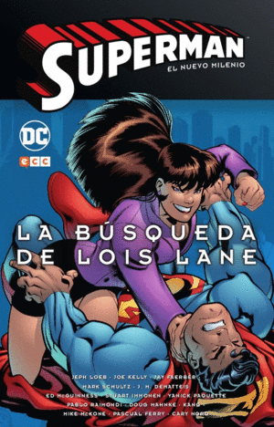 SUPERMAN: EL NUEVO MILENIO 02. LA BÚSQUEDA DE LOIS LANE