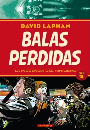 BALAS PERDIDAS 01: LA INOCENCIA DEL NIHILISMO