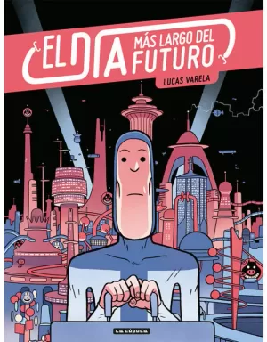 EL DÍA MÁS LARGO DEL FUTURO