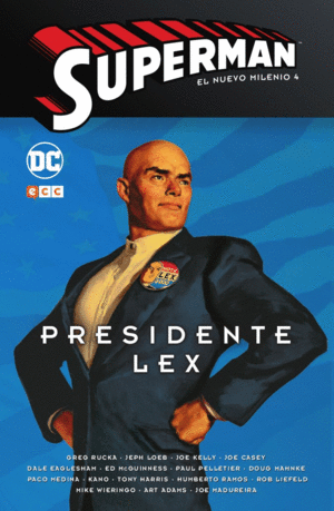 SUPERMAN: EL NUEVO MILENIO 04. PRESIDENTE LEX