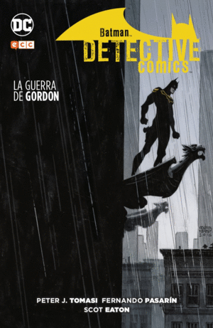 BATMAN: DETECTIVE COMICS 03. LA GUERRA DE GORDON