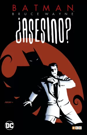 BATMAN: BRUCE WAYNE ¿ASESINO? 01