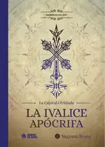 MEMORIAS DEL RPG 02: LA IVALICE APÓCRIFA