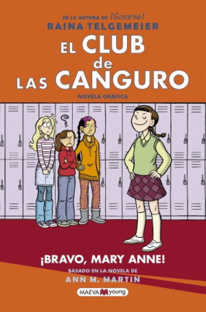 EL CLUB DE LAS CANGURO 03: ¡BRAVO, MARY ANNE!