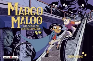 LOS ESPELUZNANTES CASOS DE MARGO MALOO Y LOS CHICOS DEL CENTRO COMERCIAL