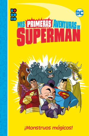 MIS PRIMERAS AVENTURAS DE SUPERMAN: ¡MONSTRUOS MÁGICOS!