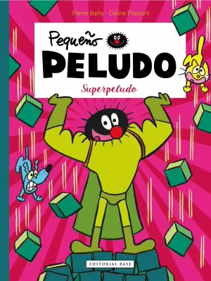 PEQUEÑO PELUDO: SUPERPELUDO