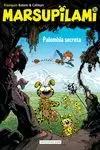 MARSUPILAMI 30 PALOMBIA SECRETA