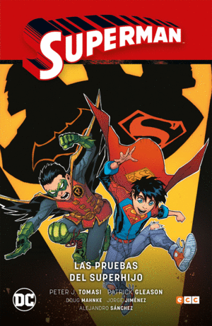 SUPERMAN 02: LAS PRUEBAS DEL SUPERHIJO
