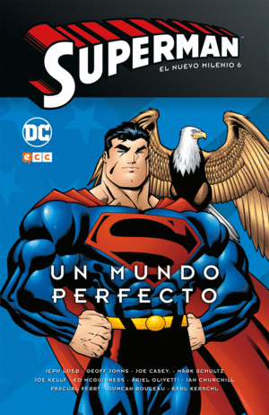 SUPERMAN: EL NUEVO MILENIO 06. UN MUNDO PERFECTO