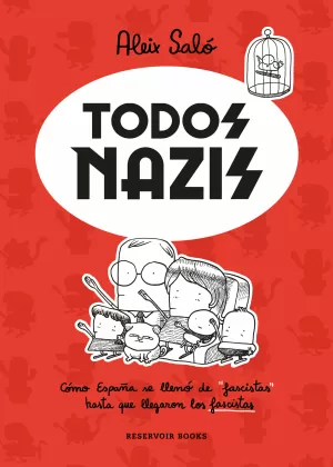 TODOS NAZIS