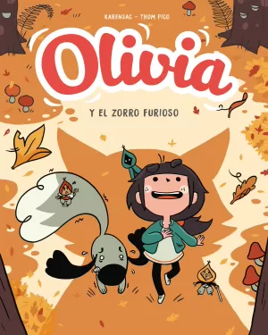 OLIVIA 02: EL ZORRO FURIOSO