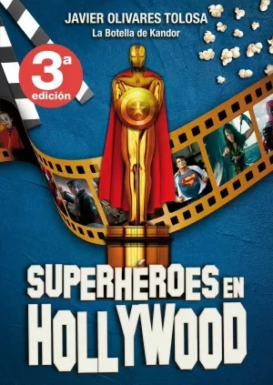 SUPERHÉROES EN HOLLYWOOD