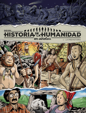 HISTORIA DE LA HUMANIDAD EN VIÑETAS 01