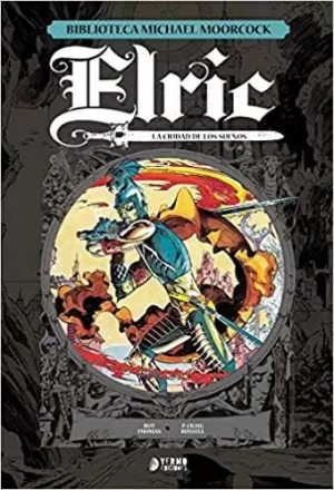 ELRIC, LA CIUDAD DE LOS SUEÑOS