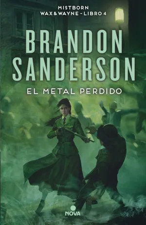 EL METAL PERDIDO. WAX & WAYNE LIBRO 04