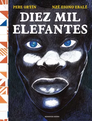 DIEZ MIL ELEFANTES DIEZ MIL ELEFANTES
