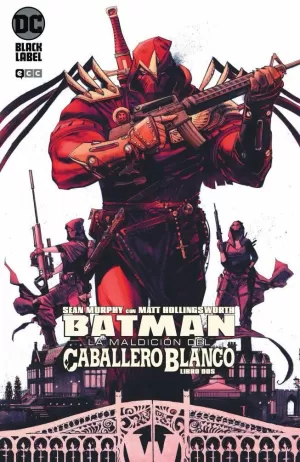 BATMAN: LA MALDICIÓN DEL CABALLERO BLANCO 02