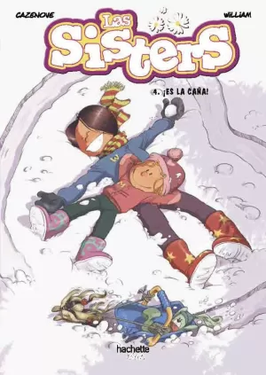 LAS SISTERS 04: ¡ES LA CAÑA!