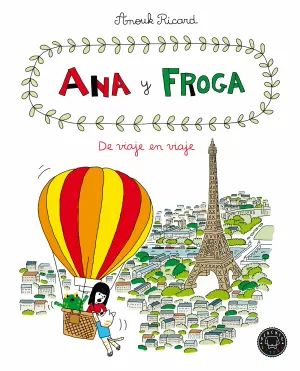 ANA Y FROGA 05:  DE VIAJE EN VIAJE