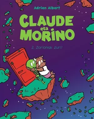 CLAUDE ETA MORINO 02: ZORIONAK ZURI!