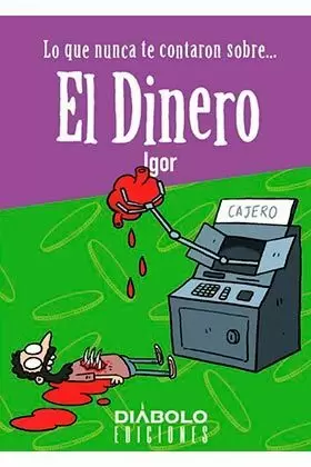 LO QUE NUNCA TE CONTARON SOBRE... EL DINERO