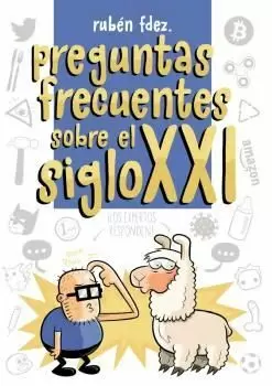 PREGUNTAS FRECUENTES SOBRE EL SIGLO XXI