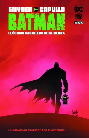 BATMAN: EL ÚLTIMO CABALLERO DE LA TIERRA (DC BLACK LABEL)