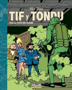 TIF Y TONDU 01. TRAS LA PISTA DEL CRIMEN